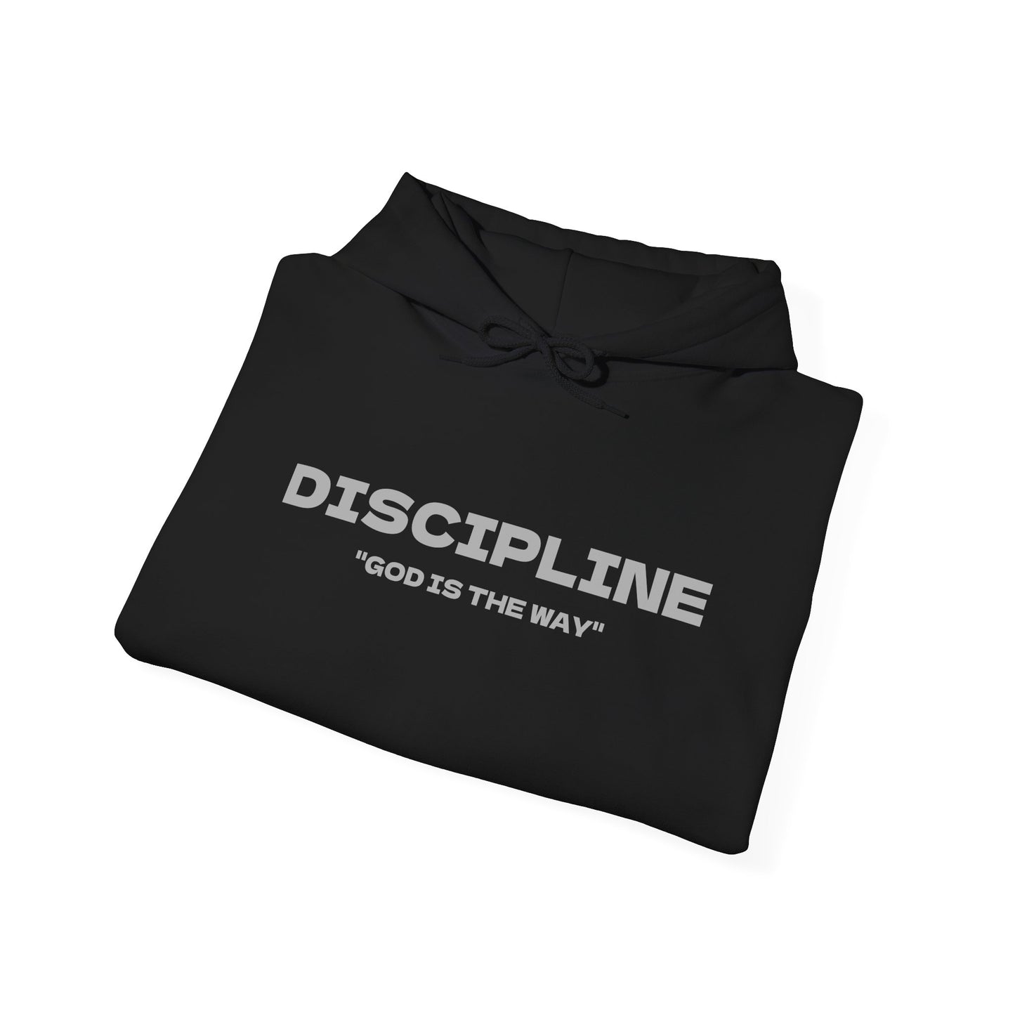 Inspirational Hoodie - 'Discipline: God is The Way'